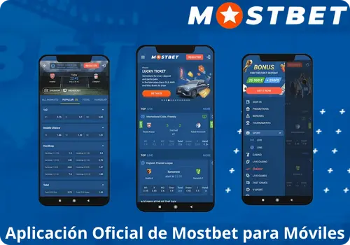 Aplicación Oficial de Mostbet para Móviles