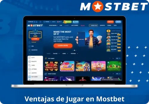 Ventajas de Jugar en Mostbet