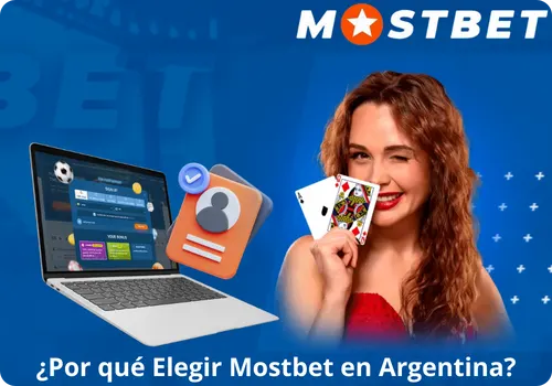 ¿Por qué Elegir Mostbet en Argentina?